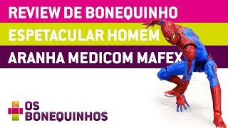 Espetacular Homem Aranha  Medicon Mafex  Review de Bonequinho [upl. by Eelra]