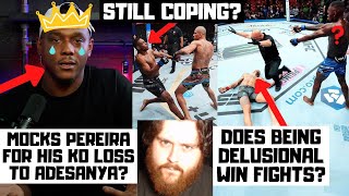 Jamahal Hill Is Still Coping About His Pereira Loss Is Delusion The Best Base For MMA [upl. by Aillimac]