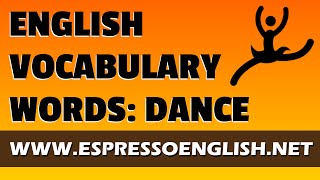 English Vocabulary Words Dance [upl. by Rosalia]