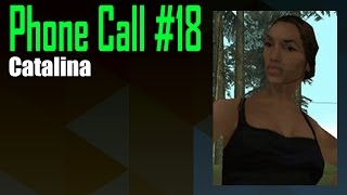 GTA San Andreas Phone Call 18  Catalina [upl. by Dupin832]