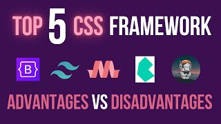 Top 5 CSS Frameworks 2021  Advantages amp Disadvantages Of CSS Frameworks [upl. by Madson]