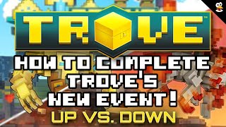 TROVE  HOW TO COMPLETE UP vs DOWN 2024  Full Guide [upl. by Aluino790]