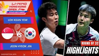 Loh Kean Yew SGP vs Jeon Hyeok Jin KOR  R32  Hong Kong Open 2024 [upl. by Nidorf934]