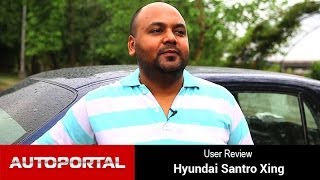 Hyundai Santro Xing  Hyundai Santro Xing User Review quotquite comfortable drivingquot  Autoportal [upl. by Llerdnad917]