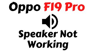 Oppo F19 Pro Speaker Not Working And Sound Problem Solved [upl. by Nally885]