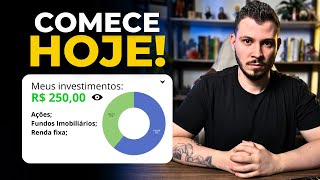 COMO MONTAR UMA CARTEIRA DE INVESTIMENTOS DO ZERO COMEÇANDO COM R 250 REAIS 01 [upl. by Oicnanev]