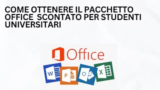 TUTORIAL COME OTTENERE IL PACCHETTO OFFICE CON LO SCONTO PER STUDENTI UNIVERSITARI [upl. by Leugim569]