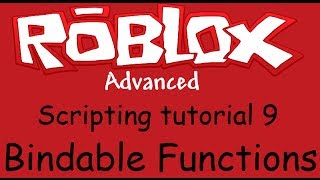 Roblox Advanced Scripting Tutorial 9  Bindable Function [upl. by Ailina]