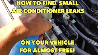 Find a Air Conditioner leak on your Vehicle for almost free [upl. by Goulder]