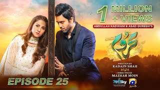 Mehroom Episode 25  Eng Sub  Hina Altaf  Junaid Khan  6th May 2024  Har Pal Geo [upl. by Suisyola]