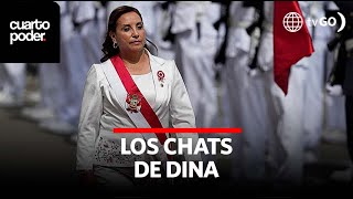 Los chats de Dina Boluarte  Cuarto Poder  Perú [upl. by Sidell]