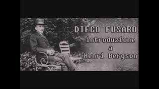 DIEGO FUSARO Henri Bergson visione contingentistica e monistica del reale [upl. by Modestine]