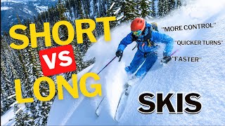 Short Vs Long Skis  The REAL Difference [upl. by Dowling]