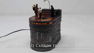 2023 Into the Carbon Freezing Chamber Hallmark Ornament [upl. by Brittani670]