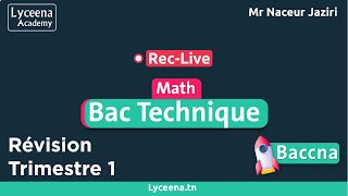 🟢Bac Technique  Math  Révision Trimestre 1 [upl. by Trepur577]