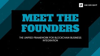 Unibright  Meet the founders [upl. by Sosthenna]