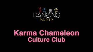 Culture Club  Karma Chameleon LyricsTesto Karaoke Style [upl. by Eadmund95]