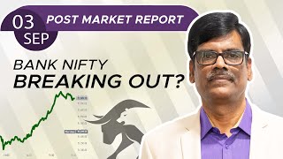 Bank Nifty BREAKING OUT Post Market Report 03Sep24 [upl. by Ash730]