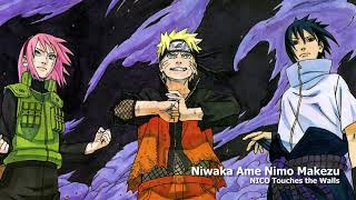 Naruto Shippuuden OP13「Niwaka Ame Nimo Makezu」Full [upl. by Sivle]