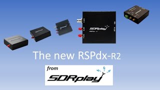 Introducing the SDRplay RSPdxR2 [upl. by Eetnahc]