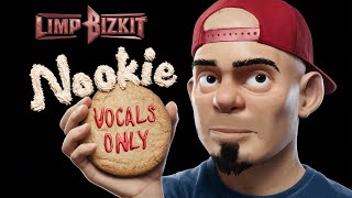 Limp Bizkit  Nookie Vocals Only [upl. by Nylyahs]