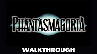 PHANTASMAGORIA Full Game Walkthrough  No Commentary Gameplay [upl. by Kcirdek]