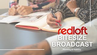 Red Lofts Bitesize Broadcast Planning amp Viability [upl. by Bogoch946]