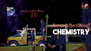 Andra And The Backbone  Chemistry Official Lyric [upl. by Britton145]