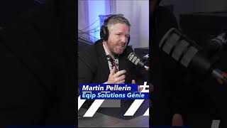 Martin Pellerin dEqip Solutions Génie entrepreneuriat podcast professionentrepreneur [upl. by Wehtta]