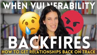 When Vulnerability BACKFIRES What Goes Wrong amp How To Build Intimacy Without Losing Your Boundaries [upl. by Burkitt598]