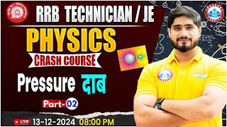 RRB Technician Science  Pressure Class 2  RRB JE Physics For Railway Exams by Dharmendra Sir [upl. by Poole]