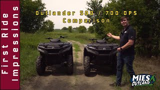 How do the new CanAm Outlander DPS 500 and 700 compare Lets take a look [upl. by Warrenne]