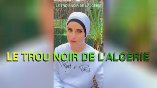 LE TROU NOIR DE LALGÉRIE [upl. by Kacey]