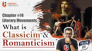 What Is Classicism in English Literature How It Differs From Romanticism Literary Movements Ch 14 [upl. by Abixah]