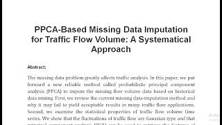 PPCA Based Missing Data Imputation for Traffic Flow Volume A Systematical Approach [upl. by Aicilaana]