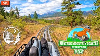 Mustang Mountain Coaster On Ride POV 5K 60 FPS UHD  Estes Park Rocky Mountain National Park Coaster [upl. by Enelahs]