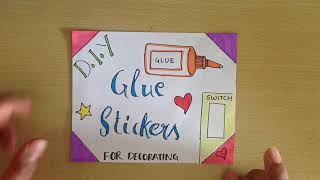 How to make stickers from glue [upl. by Even459]