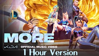 League of Legends KDA MORE 1 Hour  KDA MORE 1 Hour ft Madison Beer GIDLE Lexie Liu Jaira Burns [upl. by Lecirg156]