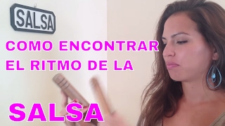 COMO ENCONTRAR EL RITMO DE LA SALSA  QUE ES LA CLAVE DE SALSA  SALSA RITMO [upl. by Norel]