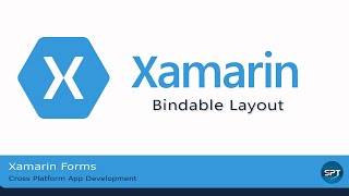 Bindable Layout in Xamarin Forms  Xamarin Form Tutorial [upl. by Sidnala]