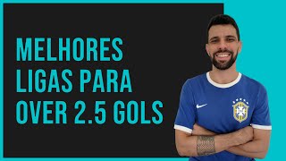 MELHORES LIGAS PARA OVER 25 GOLS FT [upl. by Edris]