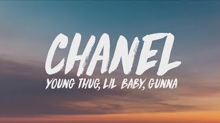 Young Thug Lil Baby Gunna  Chanel Go Get It Lyrics [upl. by Griffie590]