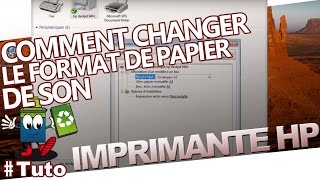 Comment Changer Le Format De Papier De Son Imprimante HP [upl. by Amsirac]