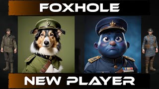 Foxhole New Player Guide [upl. by Fraze]