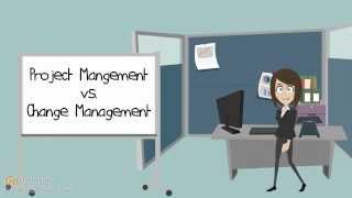 Project Management vs Change Management  Creating a Successful Change Initiative [upl. by Eyahc]