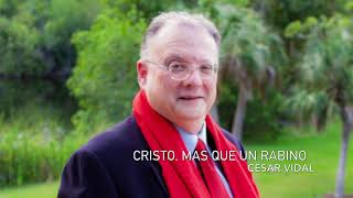 CRISTO MAS QUE UN RABINO  CESAR VIDAL [upl. by Tnayrb]