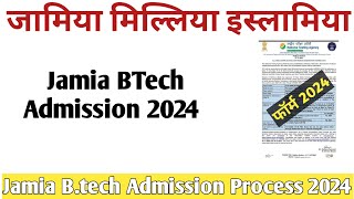 Jamia BTech Admission Process 2024 How to Fill Jamia Btech Admission Form 2024 Btech Admission [upl. by Janyte]