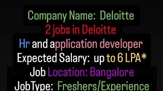 Deloitte  salary 6 LpA  banglore any degree alljobsnotifyow1jv [upl. by Pelson]