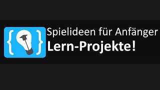 Spielideen für Anfänger  Programmieren Lernen Podcast [upl. by Issirk26]