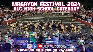 Magayon Festival 2024  Sorsogon National High School  DLC Competition [upl. by Ynos592]